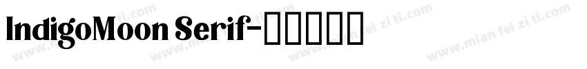 IndigoMoon Serif字体转换